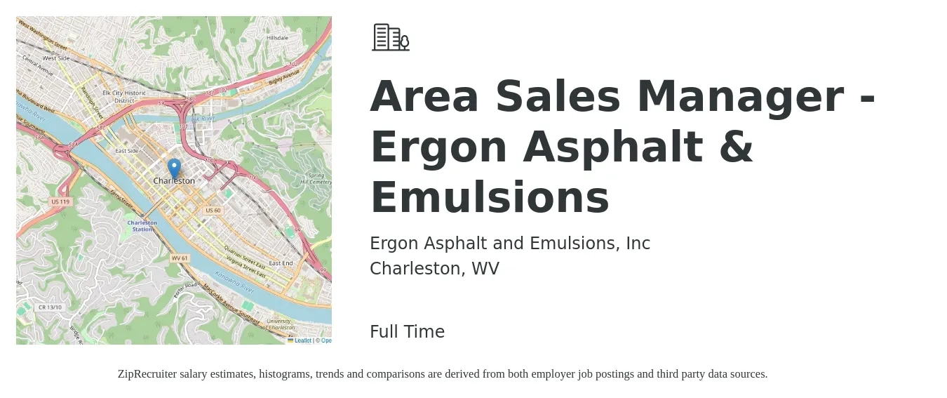 Ergon Asphalt and Emulsions, Inc job posting for a Area Sales Manager - Ergon Asphalt & Emulsions in Charleston, WV with a salary of $70,000 to $109,300 Yearly with a map of Charleston location.