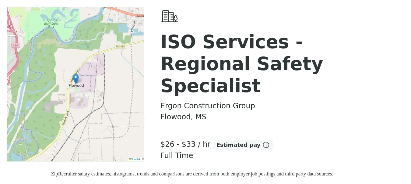 Ergon Construction Group job posting for a ISO Services - Regional Safety Specialist in Flowood, MS with a salary of $28 to $35 Hourly with a map of Flowood location.