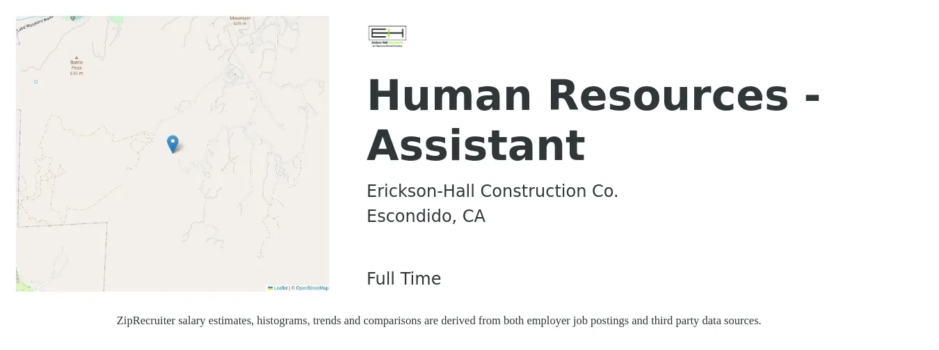 Erickson-Hall Construction Co. job posting for a Human Resources - Assistant in Escondido, CA with a salary of $39,300 to $50,300 Yearly with a map of Escondido location.