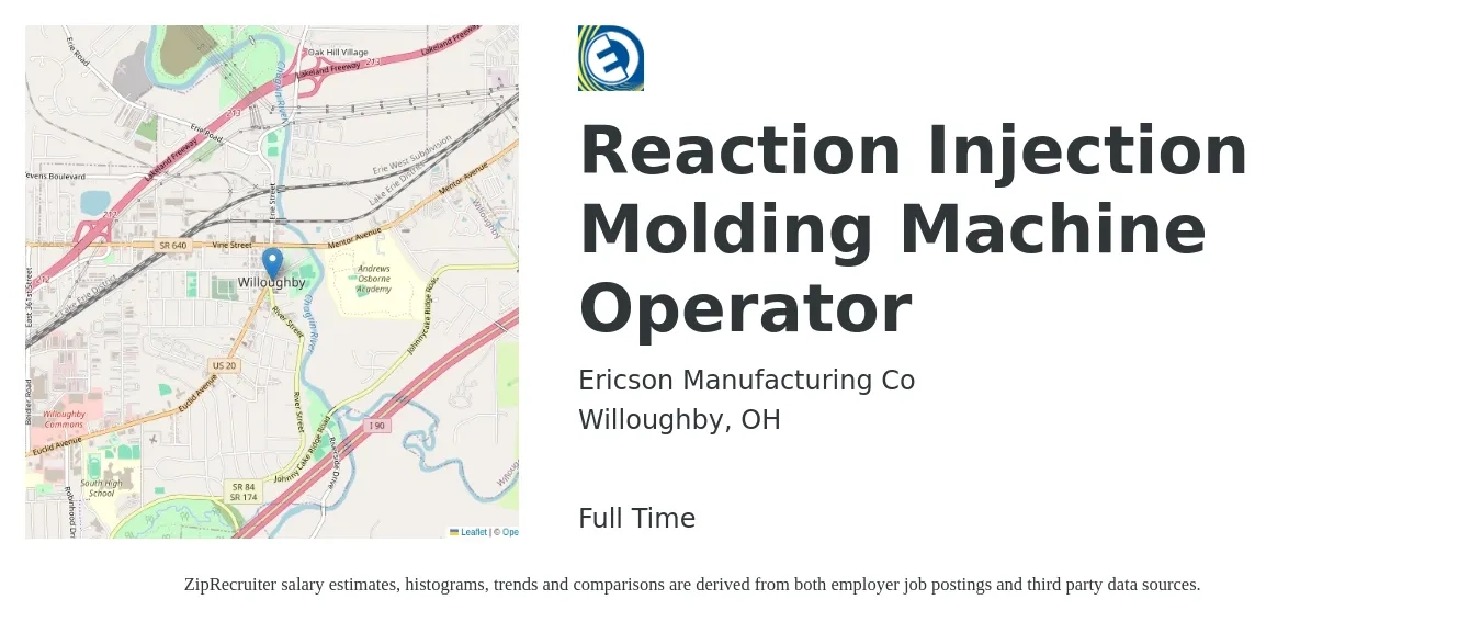 Ericson Manufacturing Co job posting for a Reaction Injection Molding Machine Operator in Willoughby, OH with a salary of $15 to $20 Hourly with a map of Willoughby location.