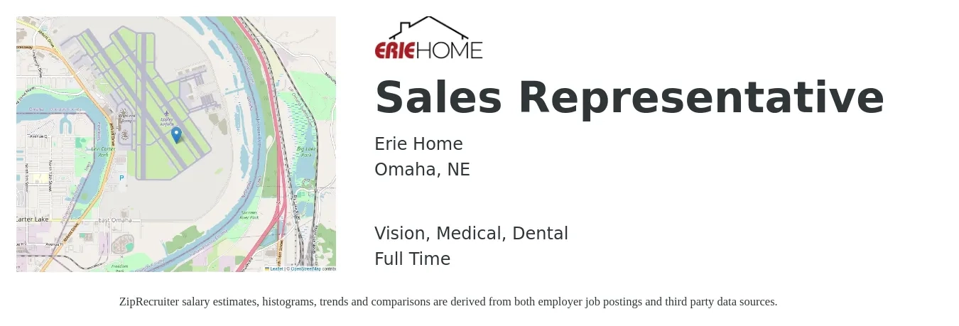 Erie Home job posting for a Sales Representative in Omaha, NE with a salary of $2,000 Weekly and benefits including retirement, vision, dental, life_insurance, and medical with a map of Omaha location.