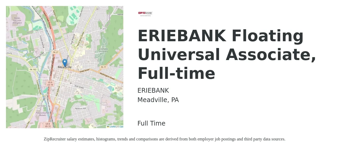 ERIEBANK job posting for a ERIEBANK Floating Universal Associate, Full-time in Meadville, PA with a salary of $14 to $18 Hourly with a map of Meadville location.