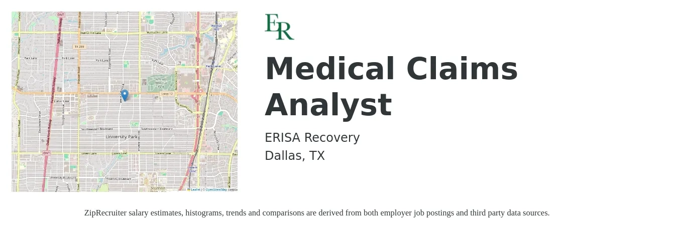 ERISA Recovery job posting for a Medical Claims Analyst in Dallas, TX with a salary of $20 to $26 Hourly with a map of Dallas location.