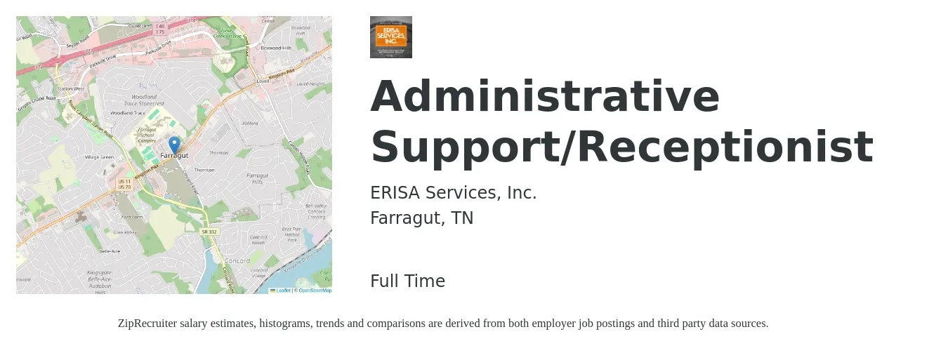 ERISA Services, Inc. job posting for a Administrative Support/Receptionist in Farragut, TN with a salary of $15 to $18 Hourly with a map of Farragut location.
