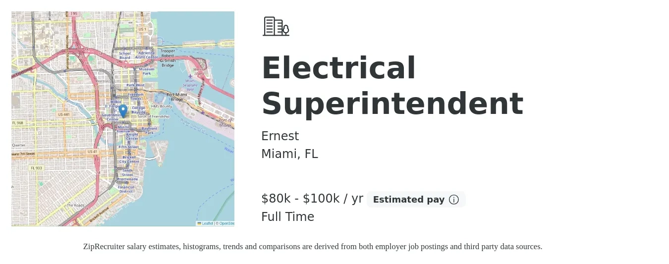 Ernest job posting for a Electrical Superintendent in Miami, FL with a salary of $80,000 to $100,000 Yearly with a map of Miami location.