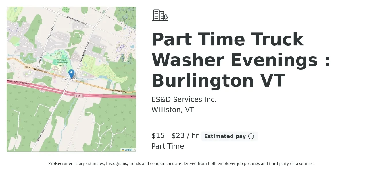 ES&D Services Inc. job posting for a Part Time Truck Washer Evenings : Burlington VT in Williston, VT with a salary of $16 to $24 Hourly with a map of Williston location.