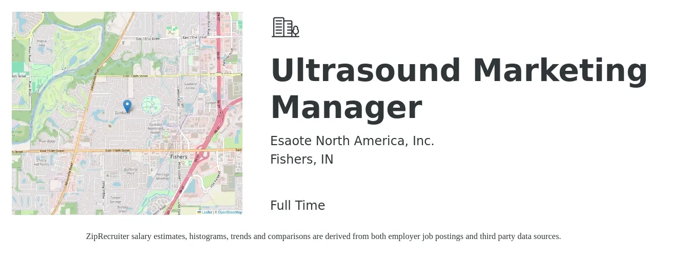 Esaote North America, Inc. job posting for a Ultrasound Marketing Manager in Fishers, IN with a salary of $54,000 to $88,200 Yearly with a map of Fishers location.
