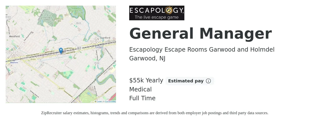 Escapology Escape Rooms Garwood and Holmdel job posting for a General Manager in Garwood, NJ with a salary of $55,000 Yearly (plus commission) and benefits including medical, and pto with a map of Garwood location.