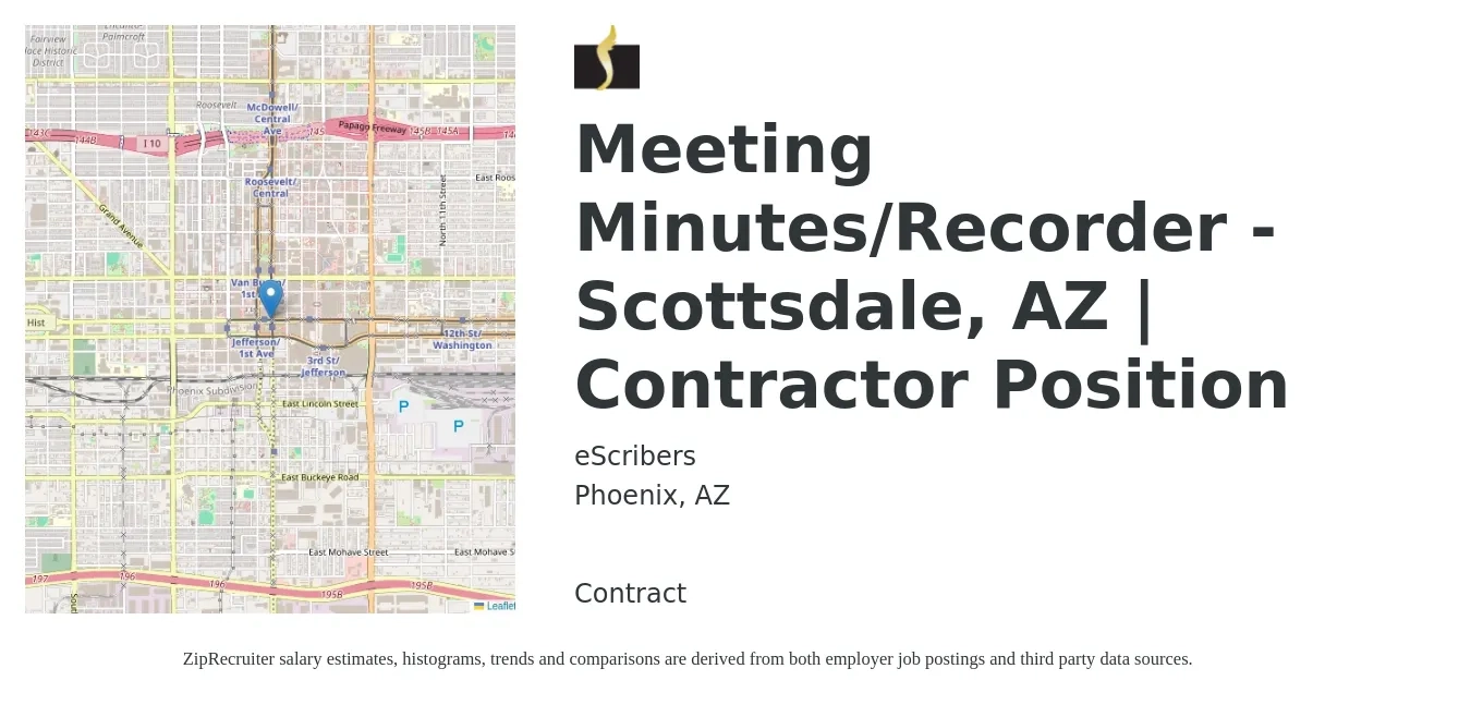 eScribers job posting for a Meeting Minutes/Recorder - Scottsdale, AZ | Contractor Position in Phoenix, AZ with a salary of $58,600 to $88,400 Yearly with a map of Phoenix location.