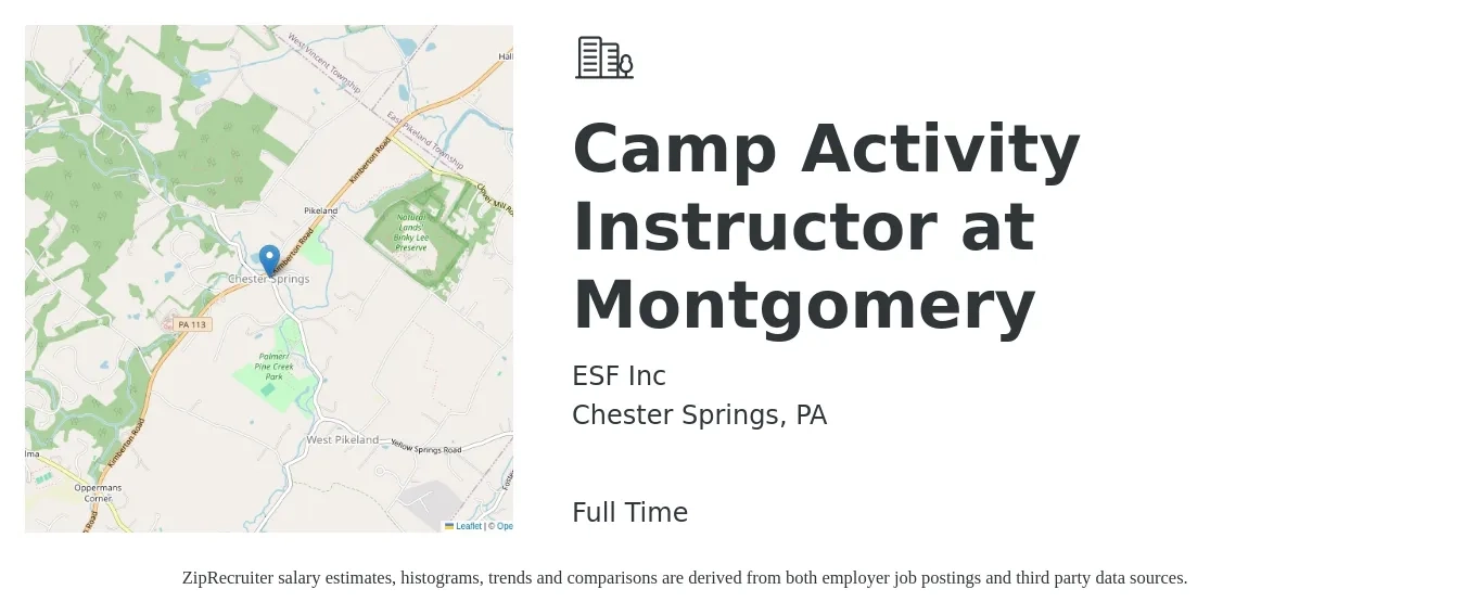ESF Inc job posting for a Camp Activity Instructor at Montgomery in Chester Springs, PA with a salary of $15 to $22 Hourly with a map of Chester Springs location.