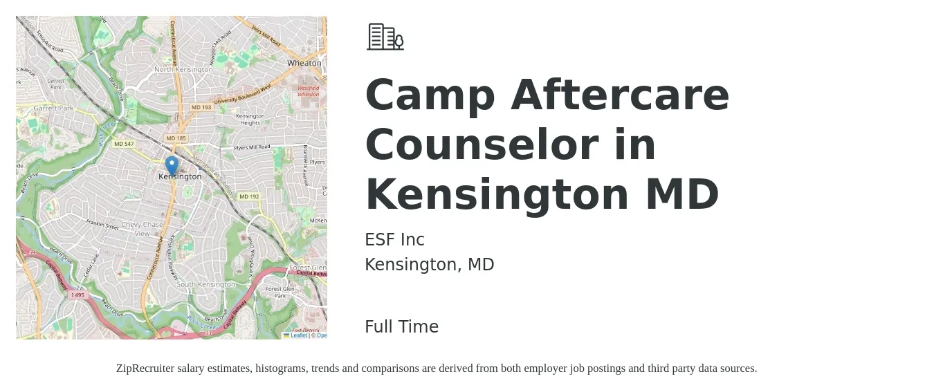 ESF Inc job posting for a Camp Aftercare Counselor in Kensington MD in Kensington, MD with a salary of $13 to $18 Hourly with a map of Kensington location.