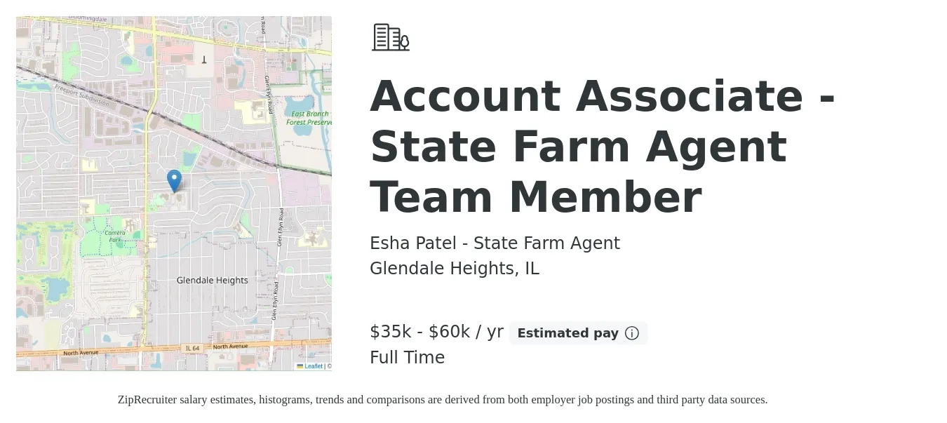 Esha Patel - State Farm Agent job posting for a Account Associate - State Farm Agent Team Member in Glendale Heights, IL with a salary of $35,000 to $60,000 Yearly with a map of Glendale Heights location.