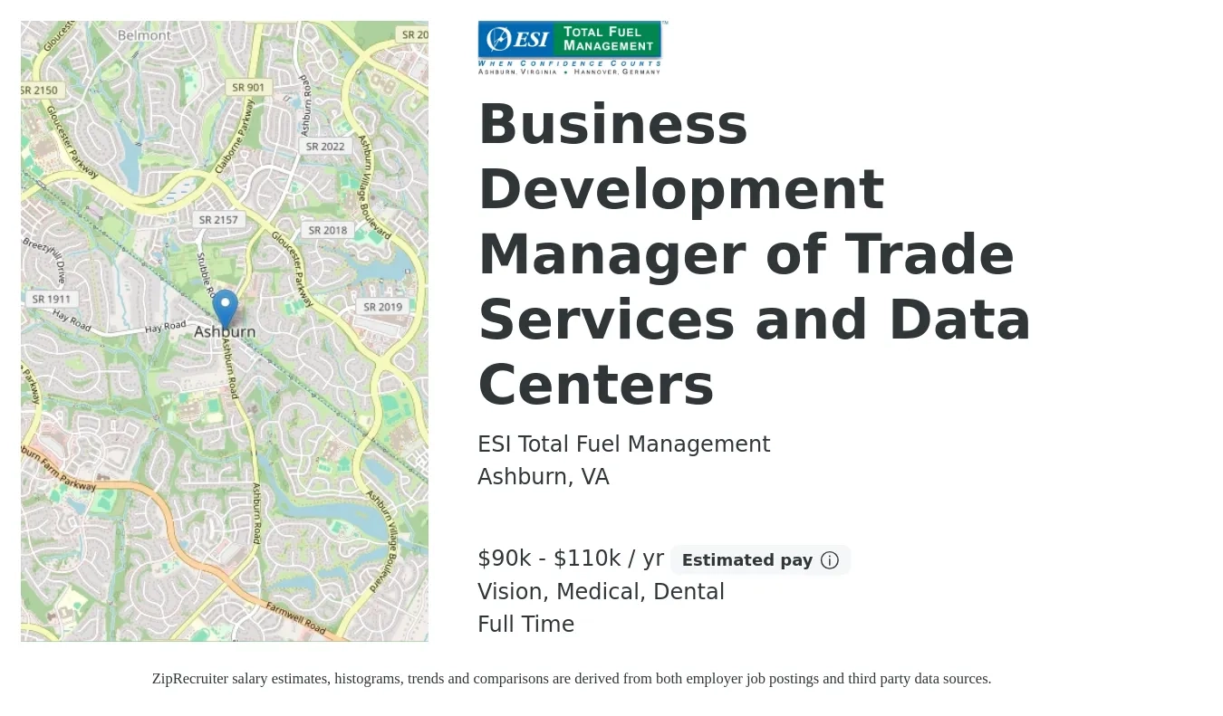 ESI Total Fuel Management job posting for a Business Development Manager of Trade Services and Data Centers in Ashburn, VA with a salary of $90,000 to $110,000 Yearly and benefits including vision, dental, medical, pto, and retirement with a map of Ashburn location.