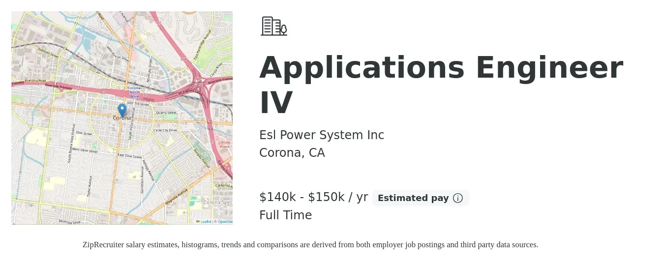 Esl Power System Inc job posting for a Applications Engineer IV in Corona, CA with a salary of $140,000 to $150,000 Yearly with a map of Corona location.