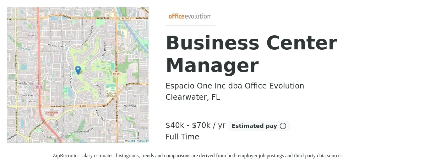 Espacio One Inc dba Office Evolution job posting for a Business Center Manager in Clearwater, FL with a salary of $40,000 to $70,000 Yearly and benefits including pto with a map of Clearwater location.