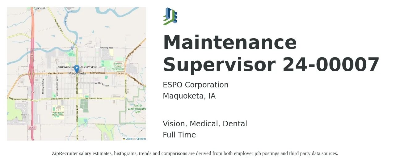 ESPO Corporation job posting for a Maintenance Supervisor 24-00007 in Maquoketa, IA with a salary of $21 to $34 Hourly and benefits including life_insurance, medical, pto, retirement, vision, and dental with a map of Maquoketa location.