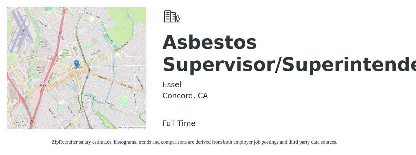 Essel job posting for a Asbestos Supervisor/Superintendent in Concord, CA with a salary of $22 to $40 Hourly with a map of Concord location.