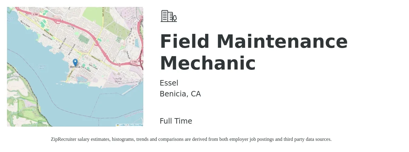 Essel job posting for a Field Maintenance Mechanic in Benicia, CA with a salary of $29 to $40 Hourly with a map of Benicia location.