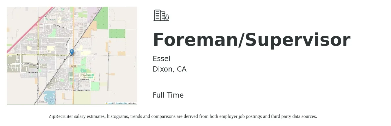 Essel job posting for a Foreman/Supervisor in Dixon, CA with a salary of $43,900 to $96,600 Yearly with a map of Dixon location.