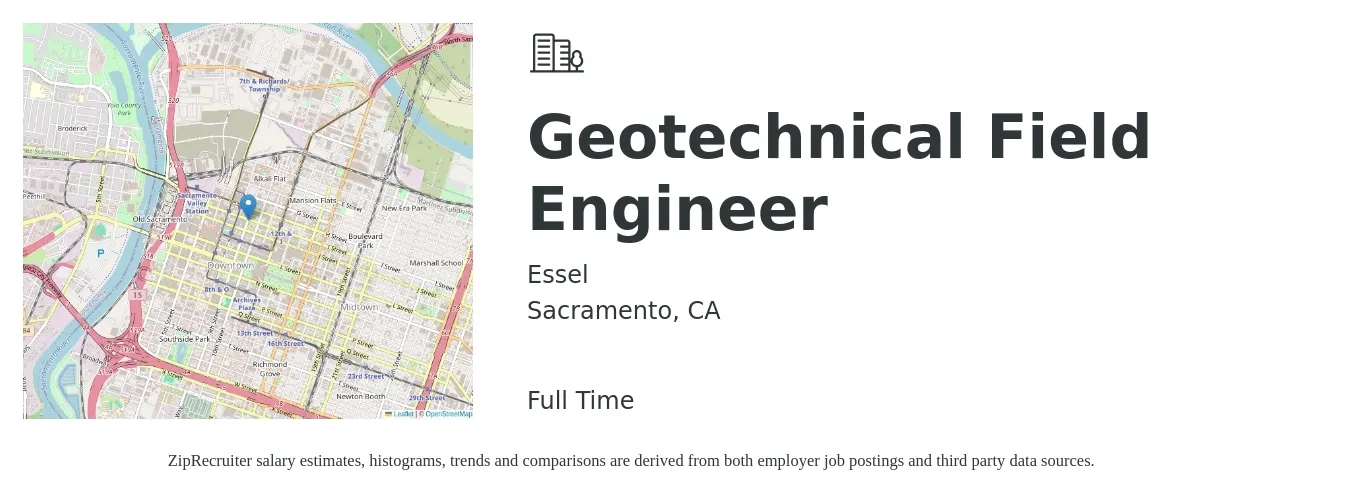 Essel job posting for a Geotechnical Field Engineer in Sacramento, CA with a salary of $75,700 to $116,200 Yearly with a map of Sacramento location.