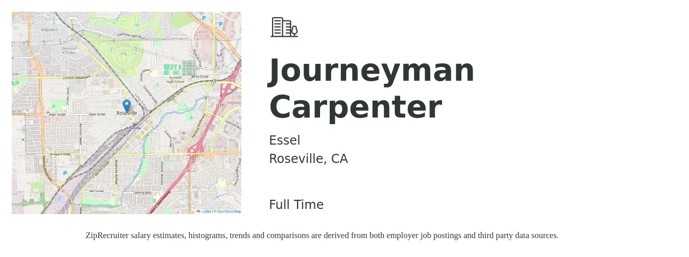 Essel job posting for a Journeyman Carpenter in Roseville, CA with a salary of $28 to $36 Hourly with a map of Roseville location.