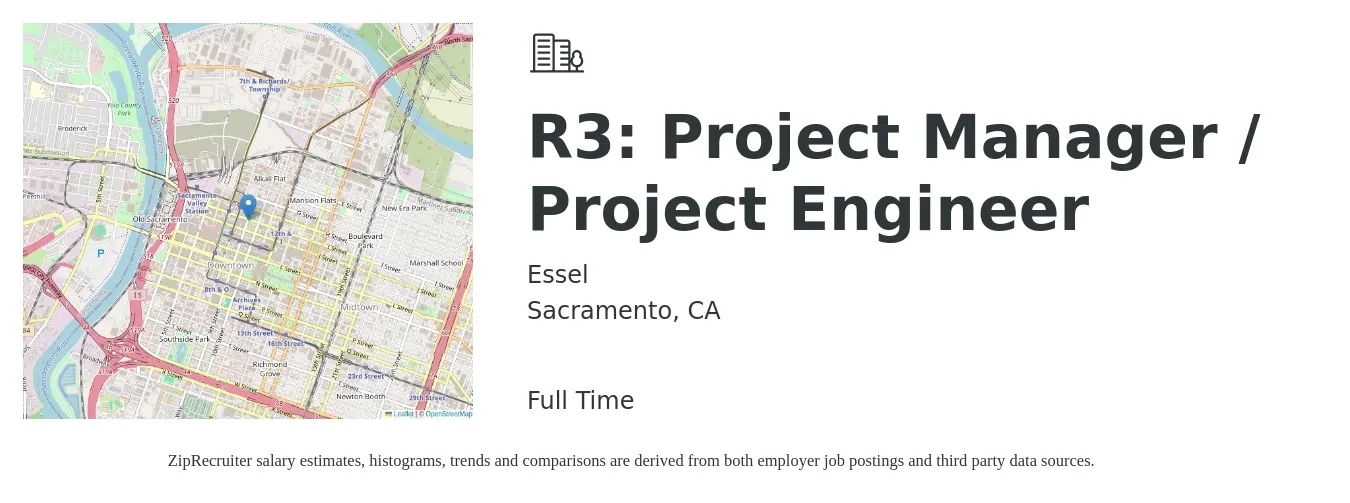 Essel job posting for a R3: Project Manager / Project Engineer in Sacramento, CA with a salary of $73,600 to $94,400 Yearly with a map of Sacramento location.