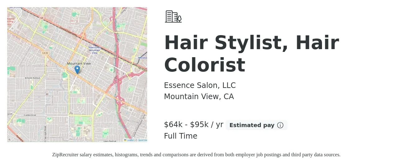 Essence Salon, LLC job posting for a Hair Stylist, Hair Colorist in Mountain View, CA with a salary of $64,000 to $95,000 Yearly with a map of Mountain View location.