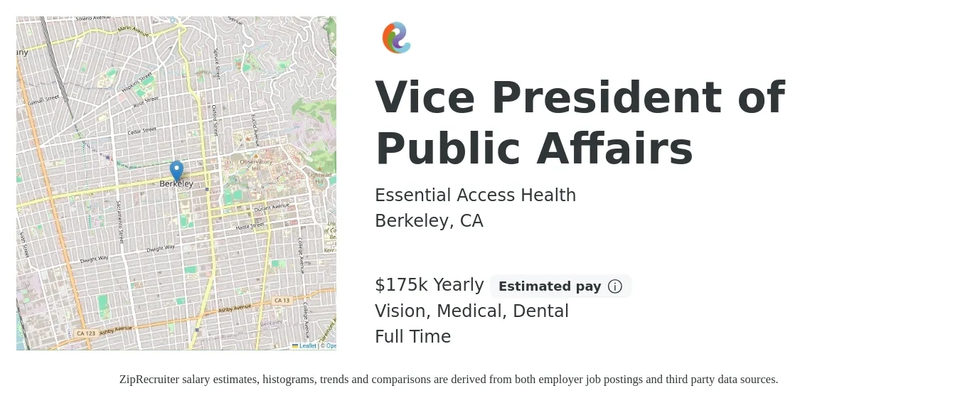 Essential Access Health job posting for a Vice President of Public Affairs in Berkeley, CA with a salary of $175,000 Yearly and benefits including medical, retirement, vision, dental, and life_insurance with a map of Berkeley location.