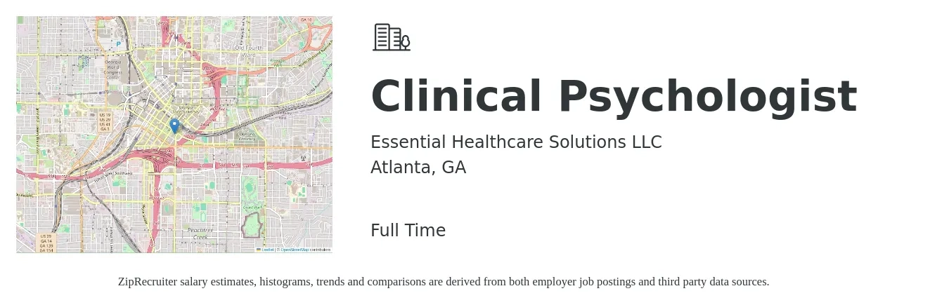 Essential Healthcare Solutions LLC job posting for a Clinical Psychologist in Atlanta, GA with a salary of $86,800 to $119,700 Yearly with a map of Atlanta location.