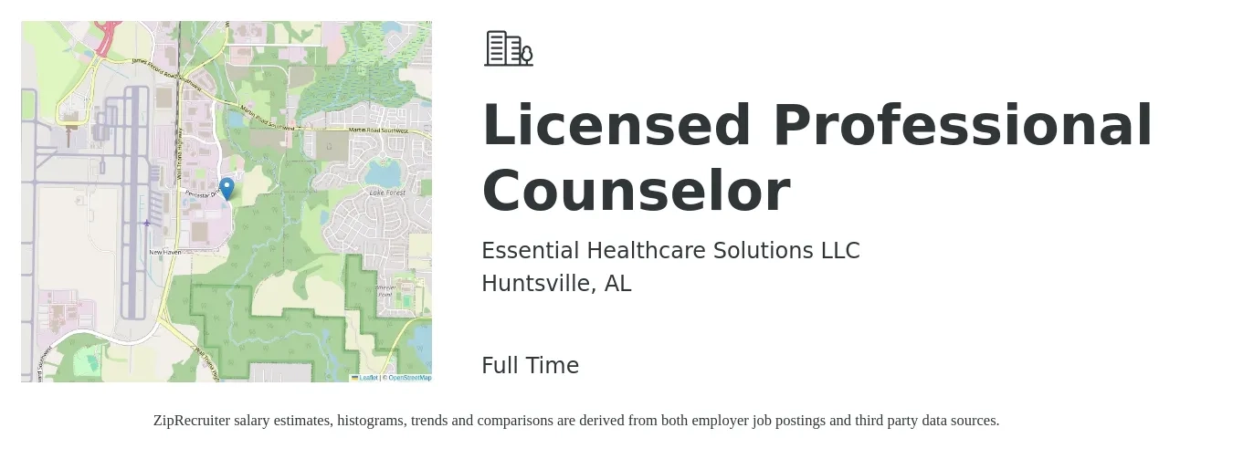Essential Healthcare Solutions LLC job posting for a Licensed Professional Counselor in Huntsville, AL with a salary of $58,000 to $79,300 Yearly with a map of Huntsville location.
