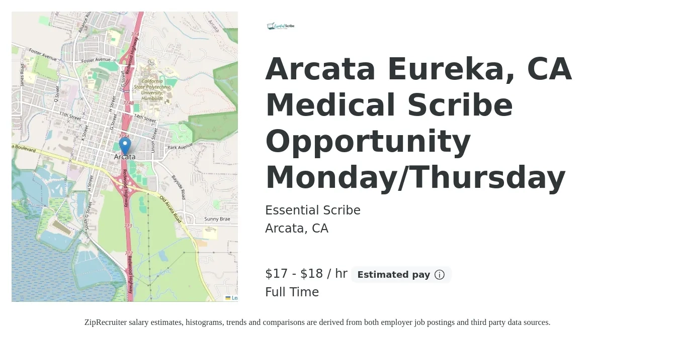 Essential Scribe job posting for a Arcata Eureka, CA Medical Scribe Opportunity Monday/Thursday in Arcata, CA with a salary of $18 to $19 Hourly with a map of Arcata location.