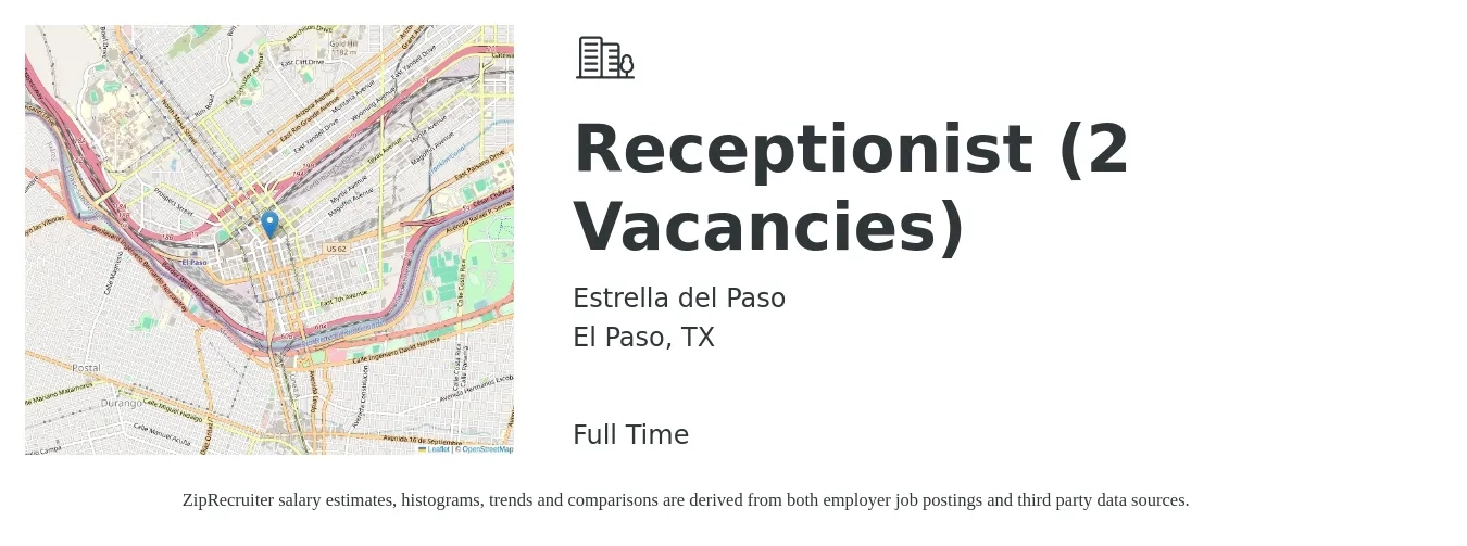 Estrella del Paso job posting for a Receptionist (2 Vacancies) in El Paso, TX with a salary of $16 Hourly with a map of El Paso location.