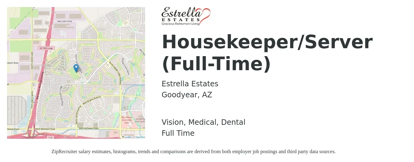 Estrella Estates job posting for a Housekeeper/Server (Full Time) in Goodyear, AZ with a salary of $14 to $18 Hourly and benefits including vision, dental, life_insurance, medical, and retirement with a map of Goodyear location.