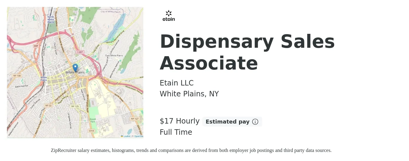 Etain LLC job posting for a Dispensary Sales Associate in White Plains, NY with a salary of $18 Hourly with a map of White Plains location.