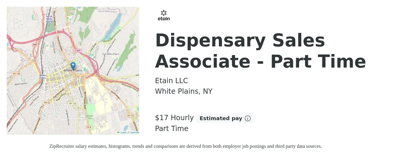Etain LLC job posting for a Dispensary Sales Associate - Part Time in White Plains, NY with a salary of $18 Hourly with a map of White Plains location.