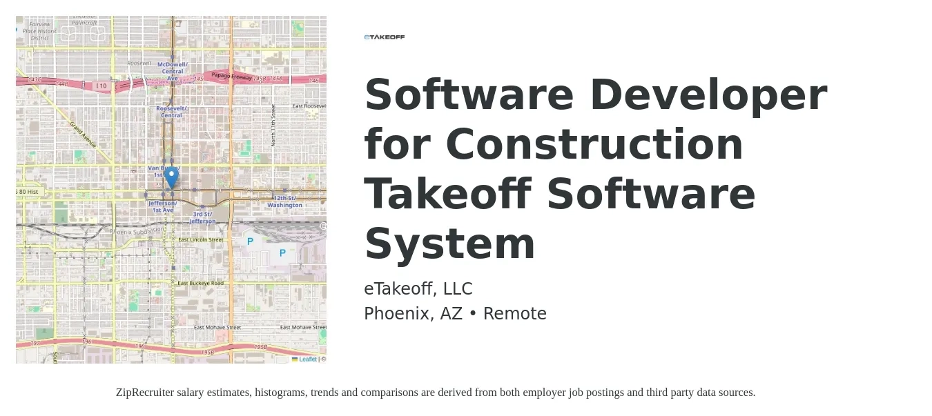 eTakeoff, LLC job posting for a Software Developer for Construction Takeoff Software System in Phoenix, AZ with a salary of $80,000 to $100,000 Yearly and benefits including 401k, dental, medical, and vision with a map of Phoenix location.