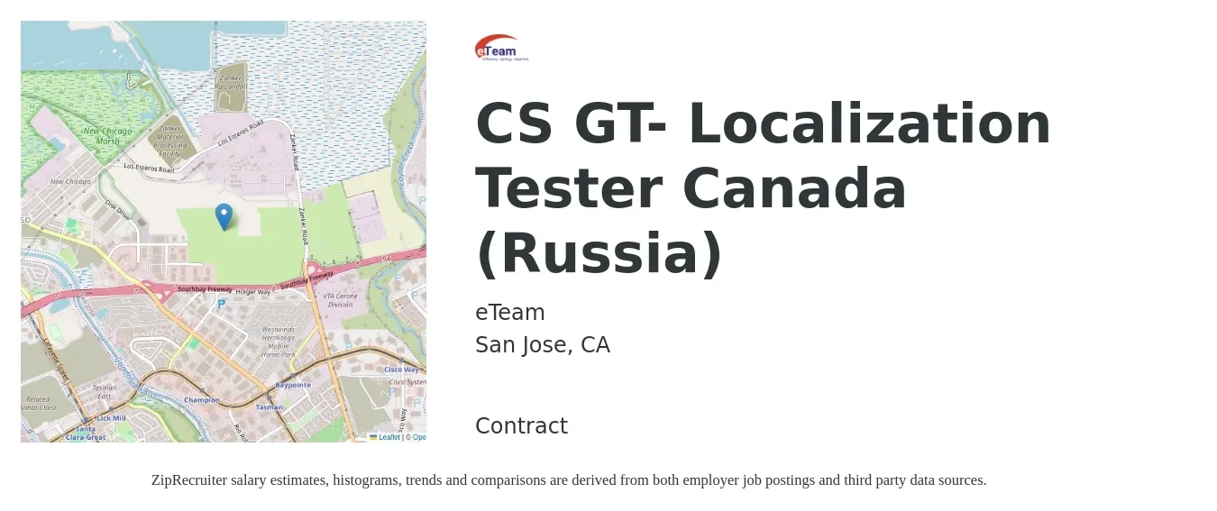 eTeam Inc job posting for a CS GT- Localization Tester Canada (Russia) in San Jose, CA with a salary of $20 to $24 Hourly with a map of San Jose location.