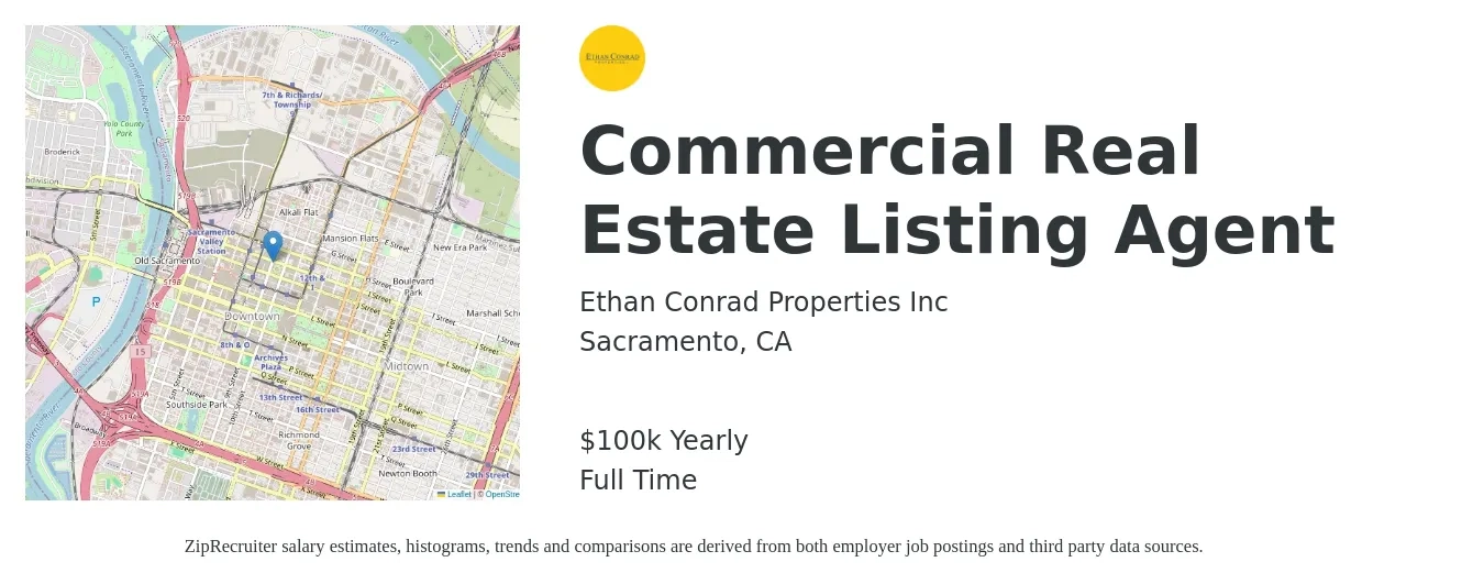 Ethan Conrad Properties Inc job posting for a Commercial Real Estate Listing Agent in Sacramento, CA with a salary of $100,000 Yearly with a map of Sacramento location.
