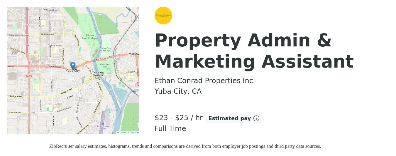 Ethan Conrad Properties Inc job posting for a Property Admin & Marketing Assistant in Yuba City, CA with a salary of $24 to $26 Hourly with a map of Yuba City location.