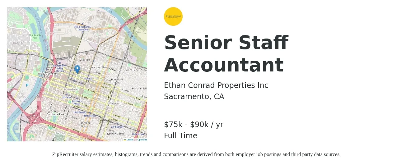 Ethan Conrad Properties Inc job posting for a Senior Staff Accountant in Sacramento, CA with a salary of $75,000 to $90,000 Yearly with a map of Sacramento location.