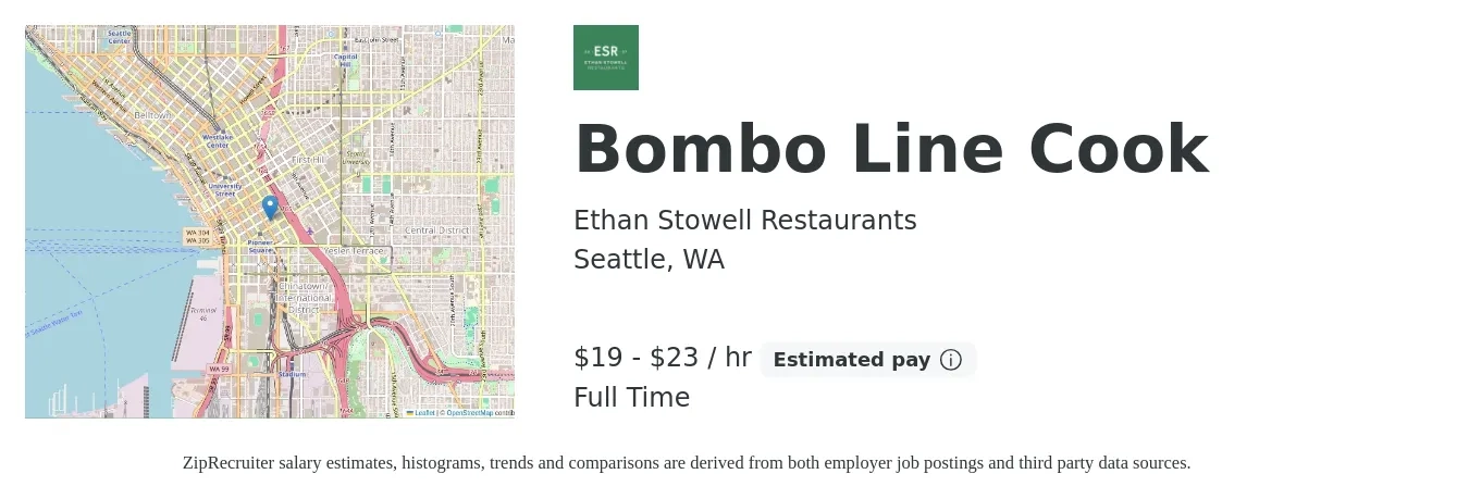 Ethan Stowell Restaurants job posting for a Bombo Line Cook in Seattle, WA with a salary of $20 to $24 Hourly with a map of Seattle location.