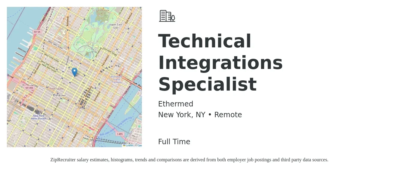 Ethermed job posting for a Technical Integrations Specialist in New York, NY with a salary of $69,500 to $132,400 Yearly with a map of New York location.