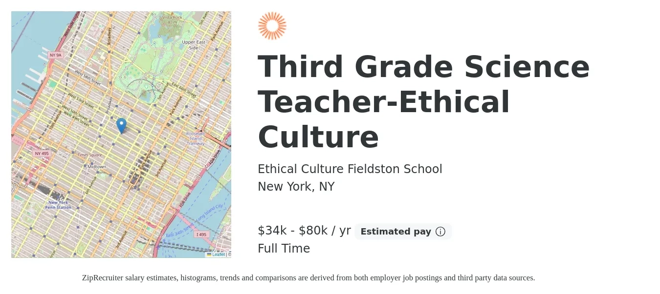 Ethical Culture Fieldston School job posting for a Third Grade Science Teacher-Ethical Culture in New York, NY with a salary of $34,106 to $80,958 Yearly with a map of New York location.
