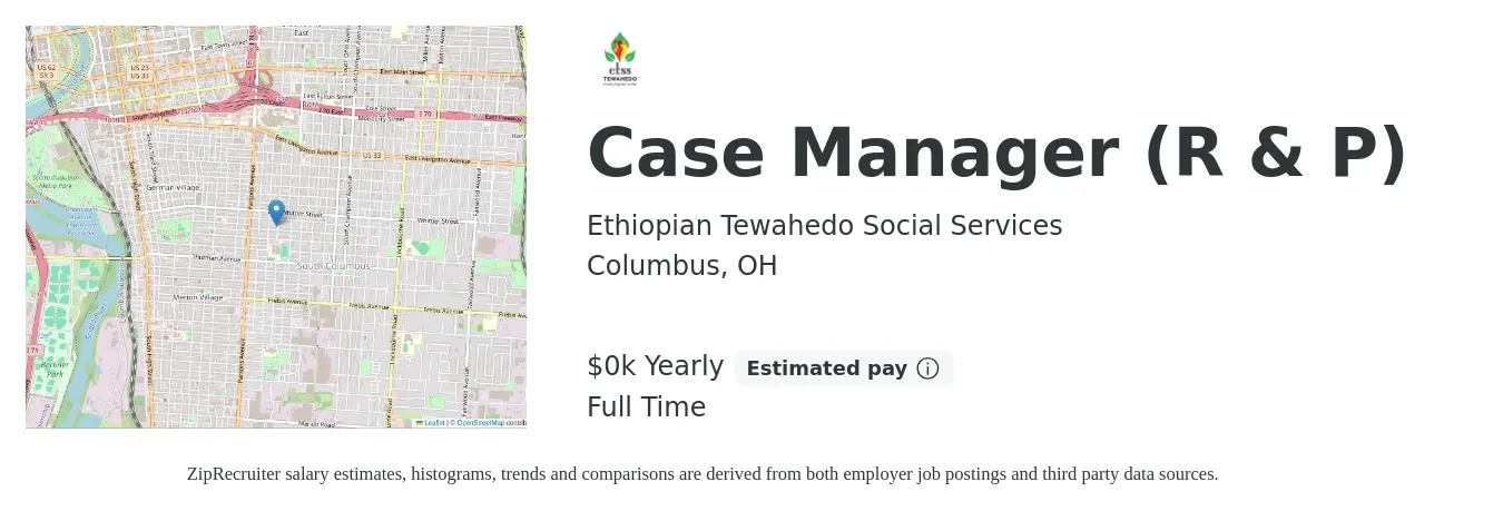 Ethiopian Tewahedo Social Services job posting for a Case Manager (R & P) in Columbus, OH with a salary of $21 to $22 Yearly with a map of Columbus location.