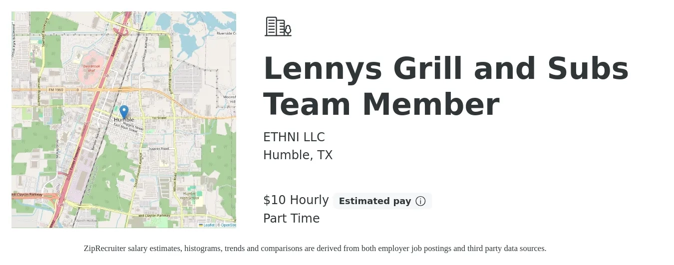ETHNI LLC job posting for a Lennys Grill and Subs Team Member in Humble, TX with a salary of $11 Hourly with a map of Humble location.