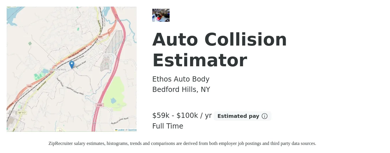 Ethos Auto Body job posting for a Auto Collision Estimator in Bedford Hills, NY with a salary of $59,000 to $100,000 Yearly with a map of Bedford Hills location.