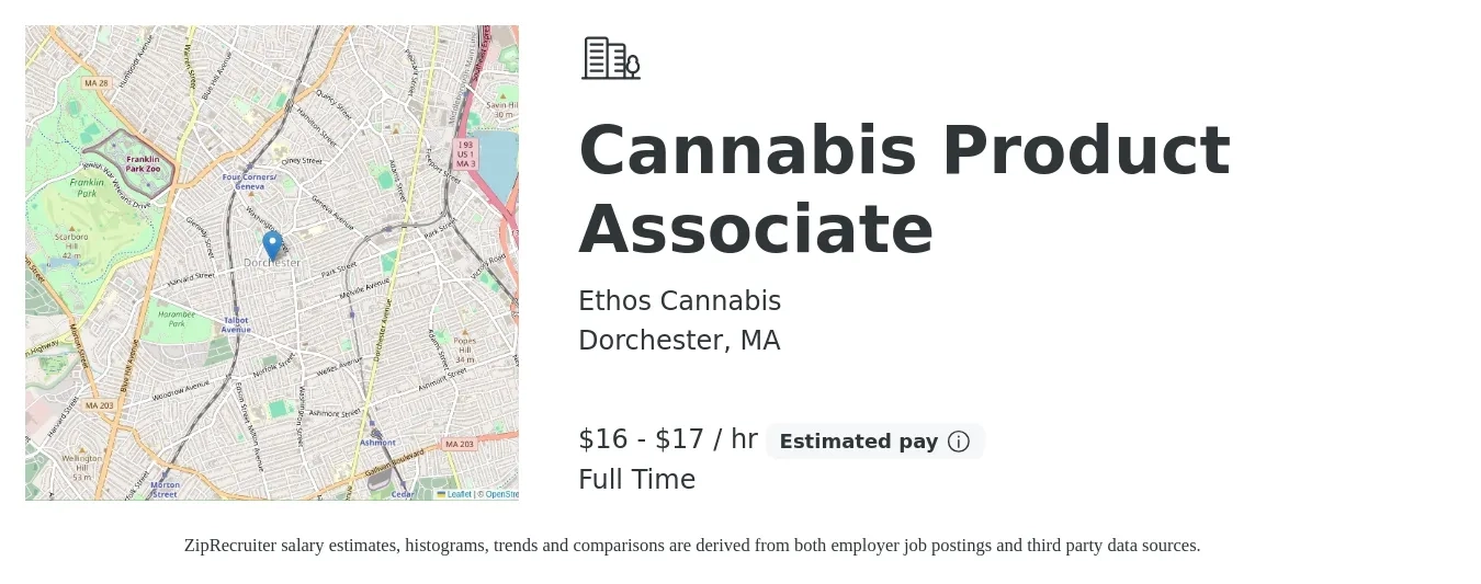 Ethos Cannabis job posting for a Cannabis Product Associate in Dorchester, MA with a salary of $18 to $18 Hourly with a map of Dorchester location.