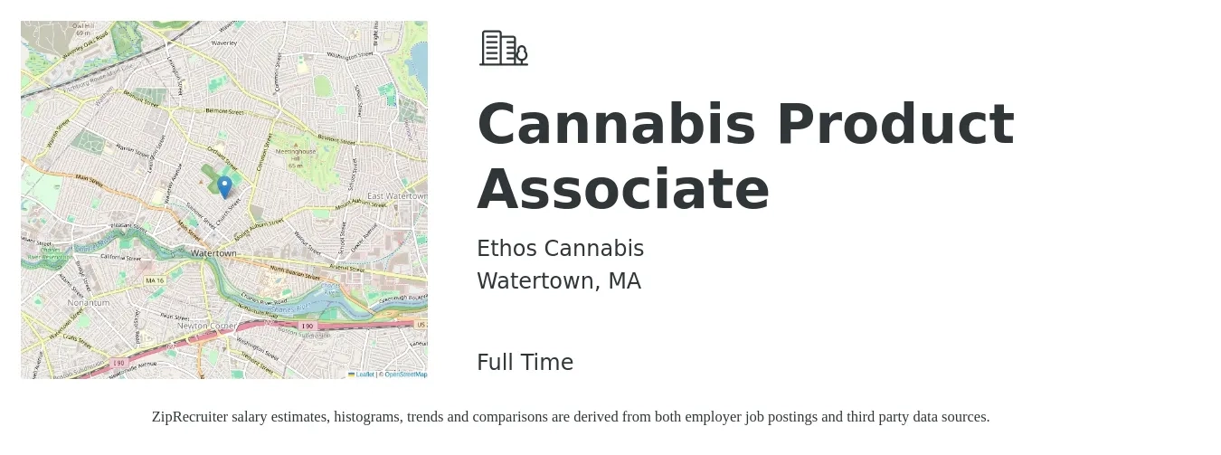 Ethos Cannabis job posting for a Cannabis Product Associate in Watertown, MA with a salary of $27 to $43 Hourly with a map of Watertown location.