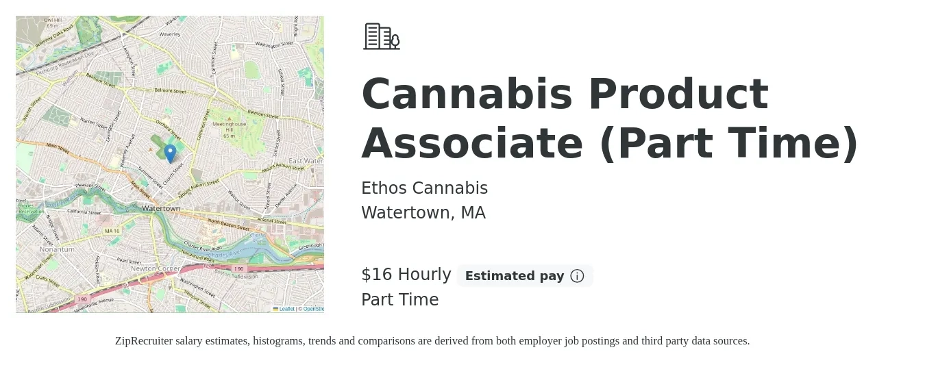 Ethos Cannabis job posting for a Cannabis Product Associate (Part Time) in Watertown, MA with a salary of $18 Hourly with a map of Watertown location.
