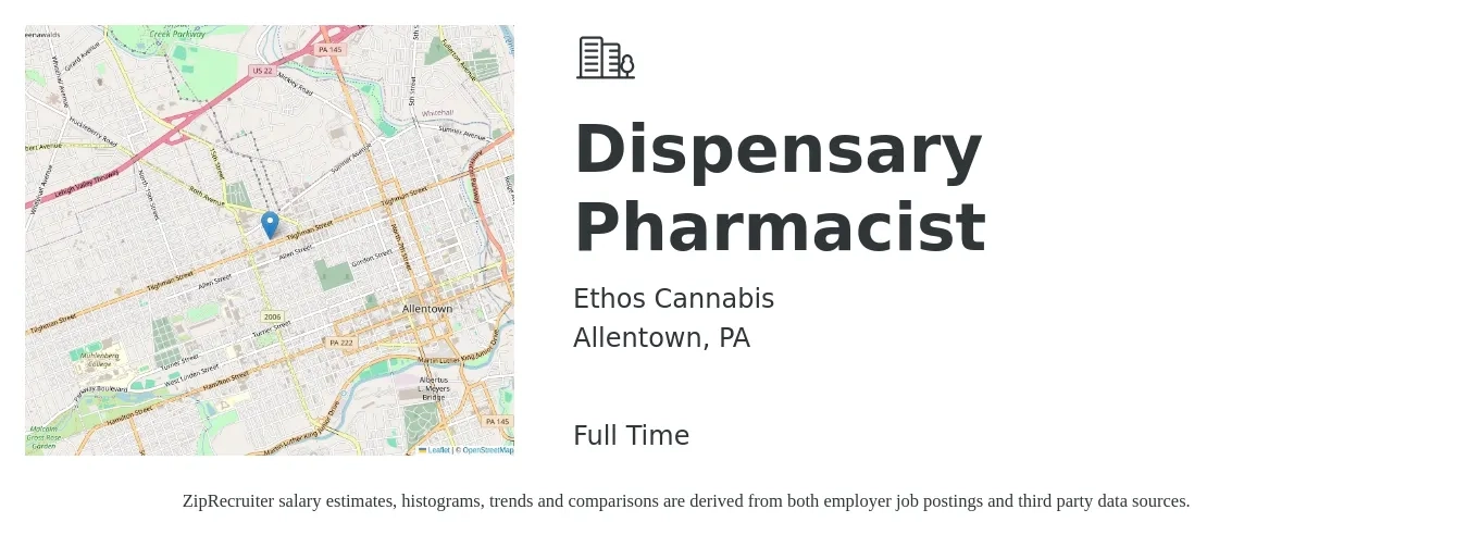 Ethos Cannabis job posting for a Dispensary Pharmacist in Allentown, PA with a salary of $58 to $69 Hourly with a map of Allentown location.
